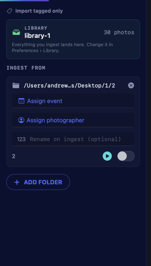 Import Files panel showing the destination library, an ingest source with Assign Event and Photographer, and the Add Folder button