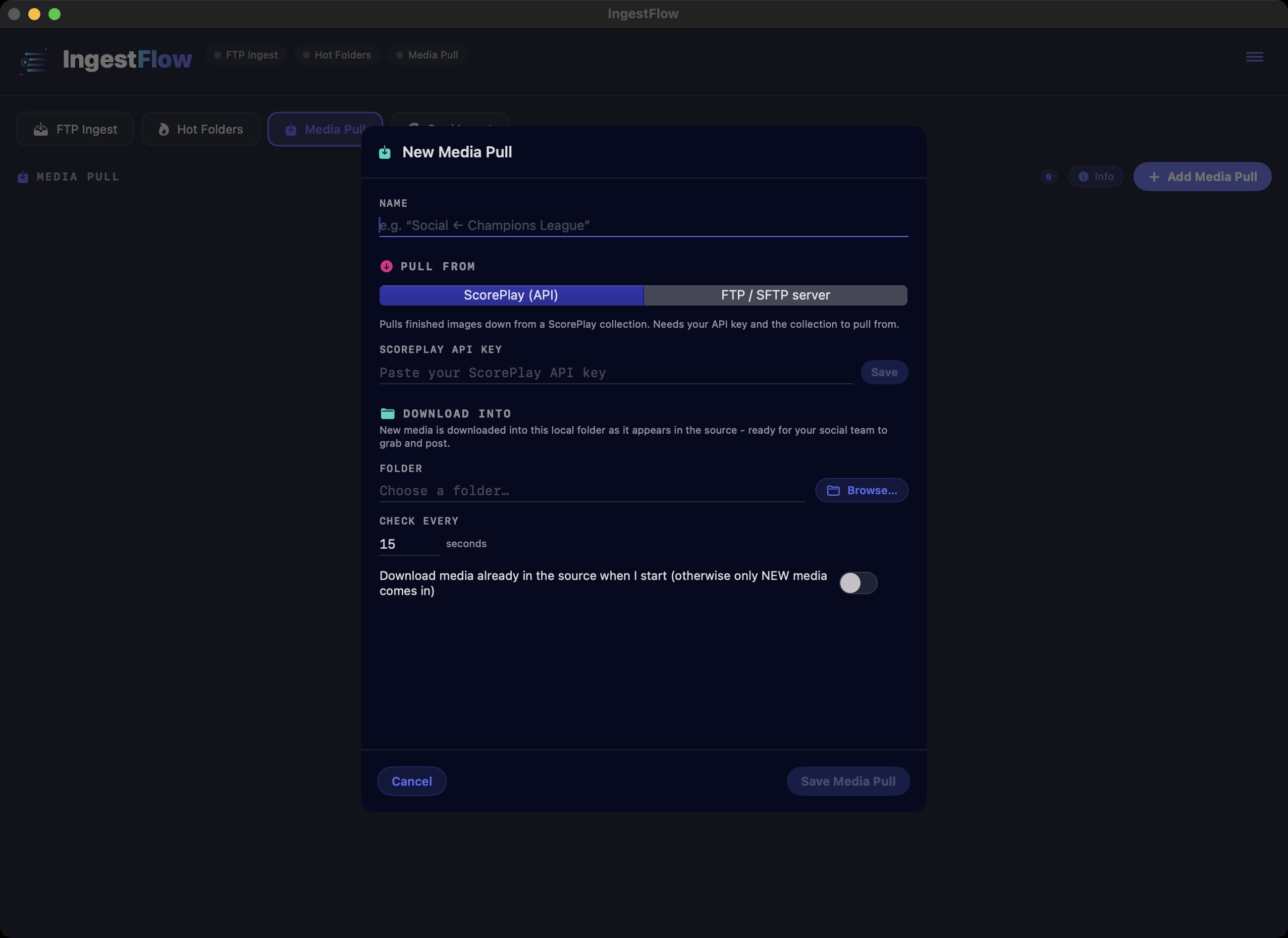 The New Media Pull sheet — a name field, a Pull From choice of ScorePlay API or FTP/SFTP server, an API key field, a download folder picker, a check-every interval, and a toggle for downloading existing media